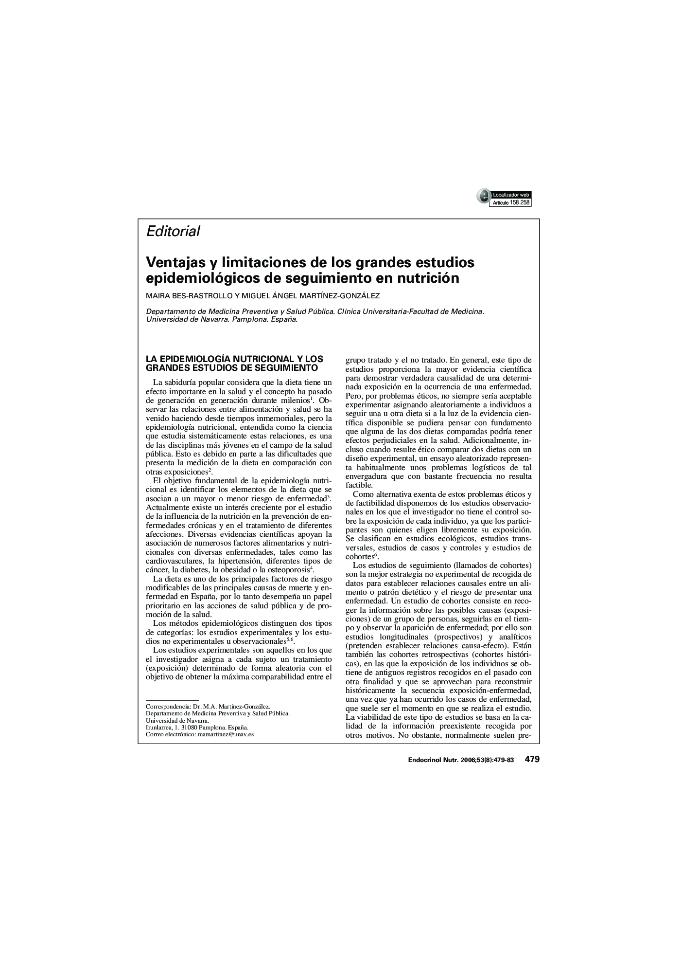 Ventajas y limitaciones de los grandes estudios epidemiológicos de seguimiento en nutrición