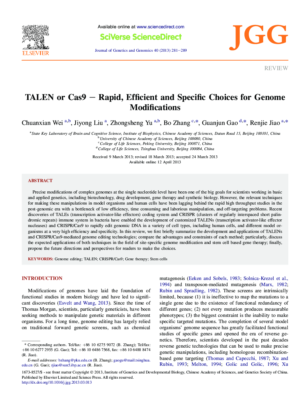TALEN or Cas9 – Rapid, Efficient and Specific Choices for Genome Modifications