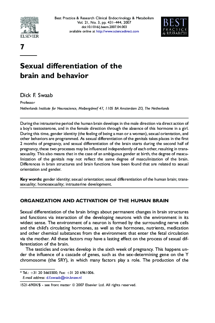 Sexual differentiation of the brain and behavior