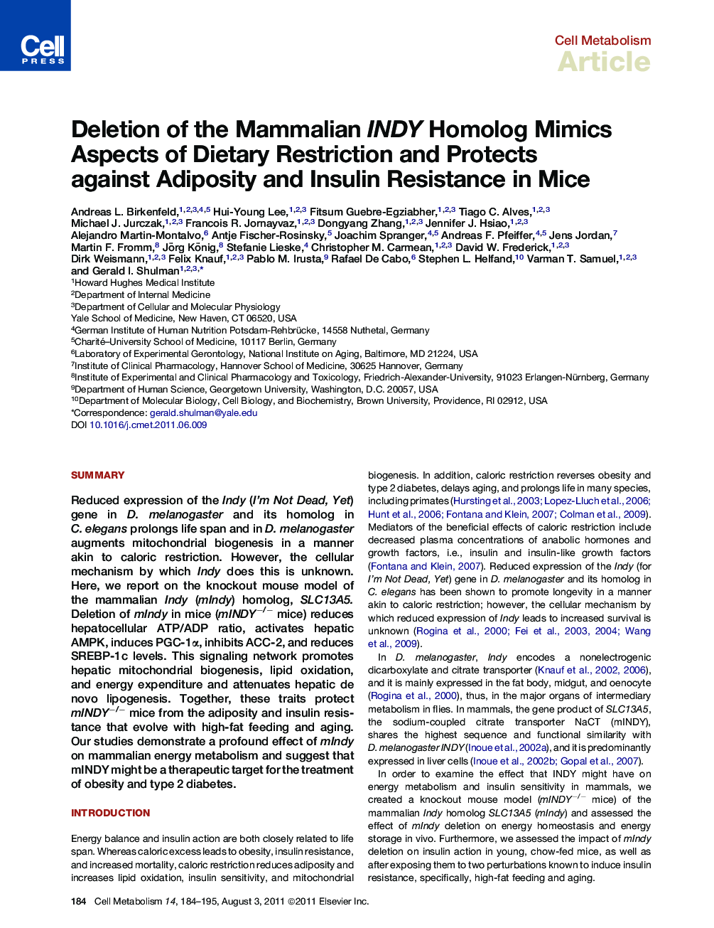 Deletion of the Mammalian INDY Homolog Mimics Aspects of Dietary Restriction and Protects against Adiposity and Insulin Resistance in Mice