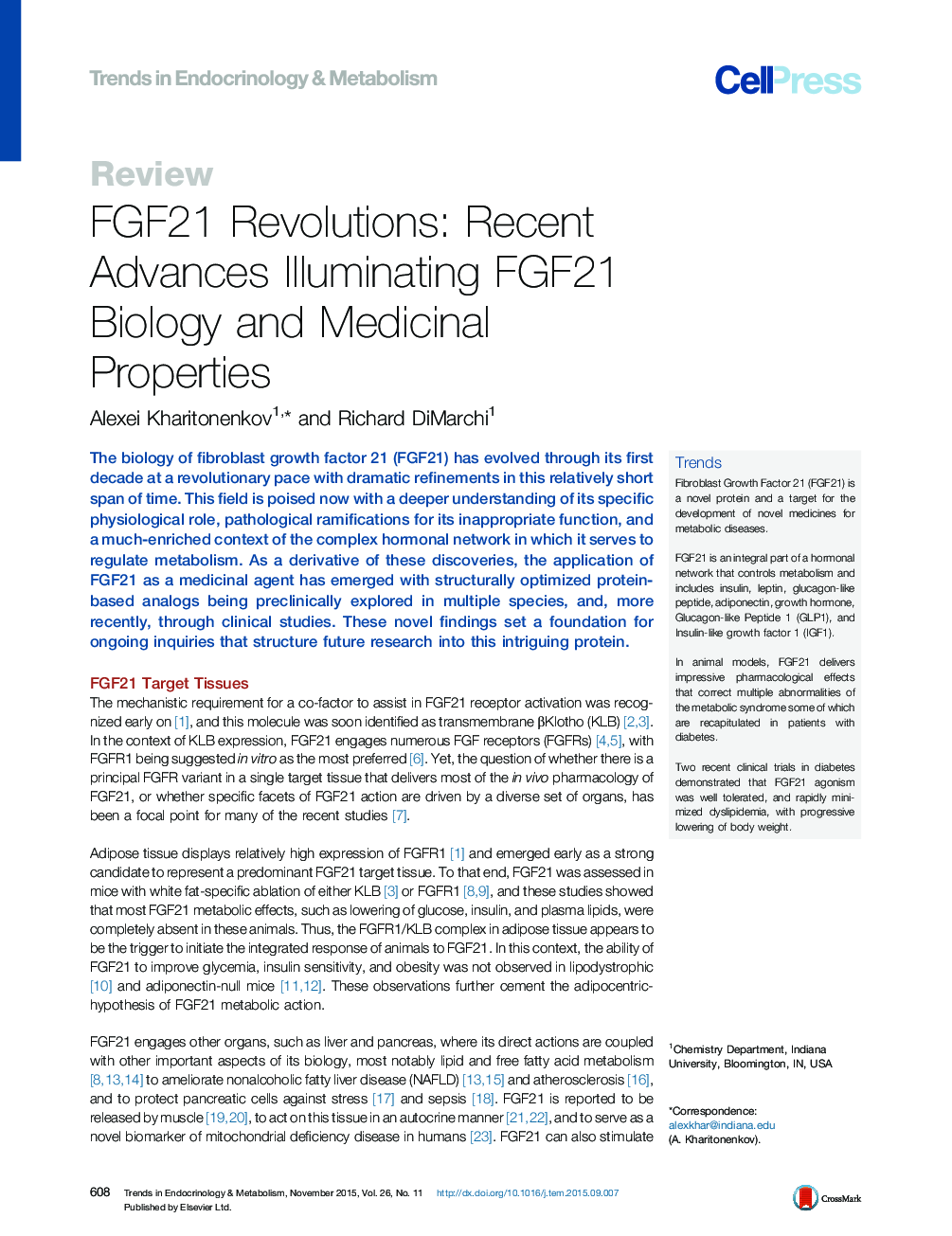 FGF21 Revolutions: Recent Advances Illuminating FGF21 Biology and Medicinal Properties