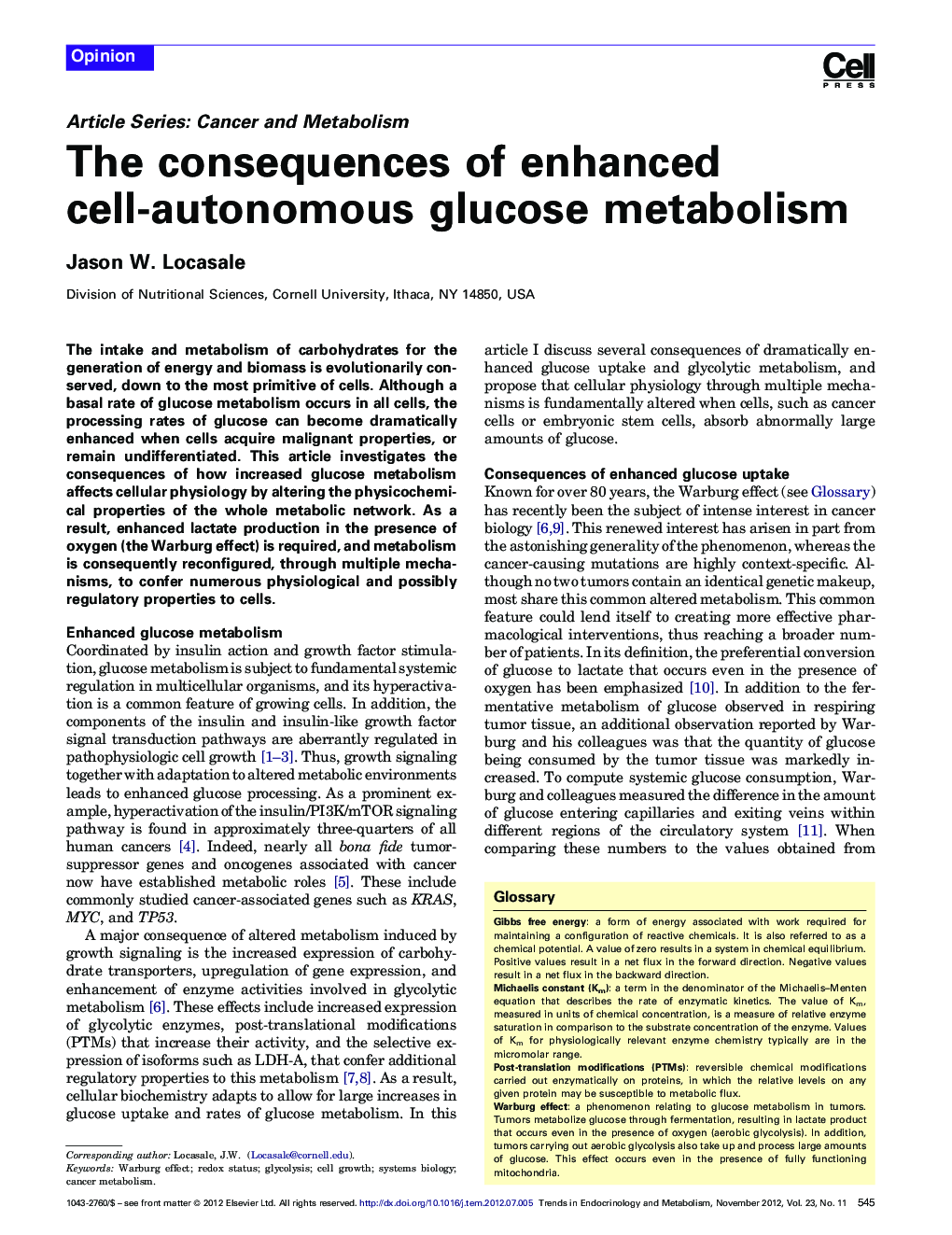 The consequences of enhanced cell-autonomous glucose metabolism