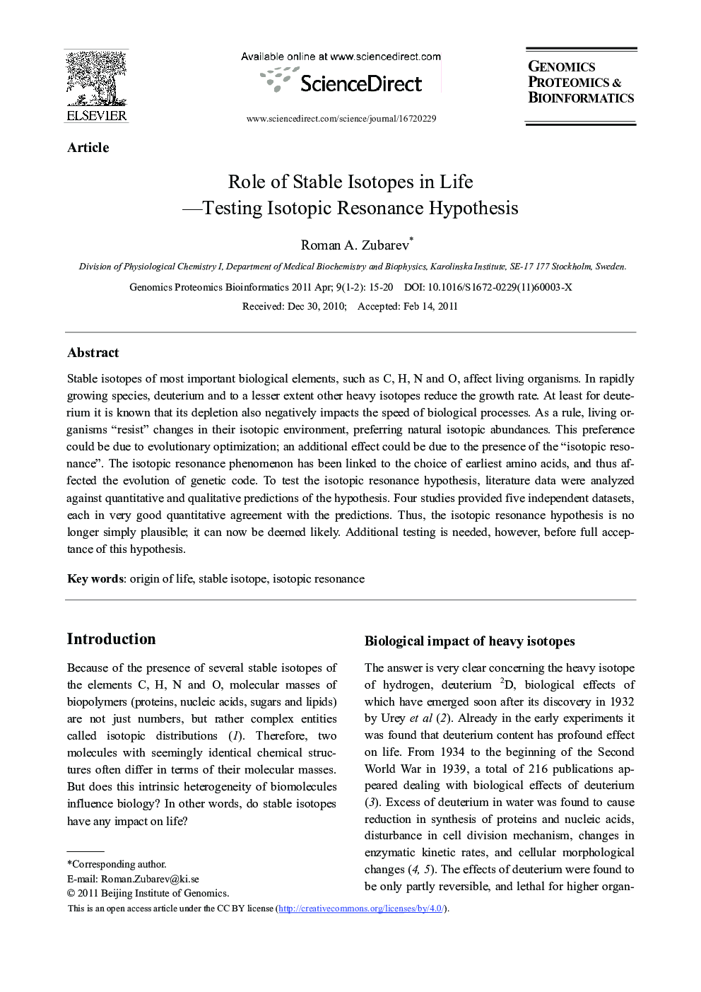 Role of Stable Isotopes in Life—Testing Isotopic Resonance Hypothesis