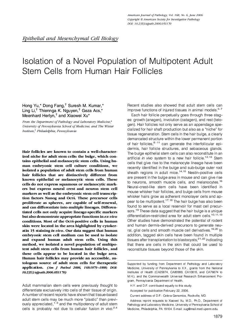 Isolation of a Novel Population of Multipotent Adult Stem Cells from Human Hair Follicles 