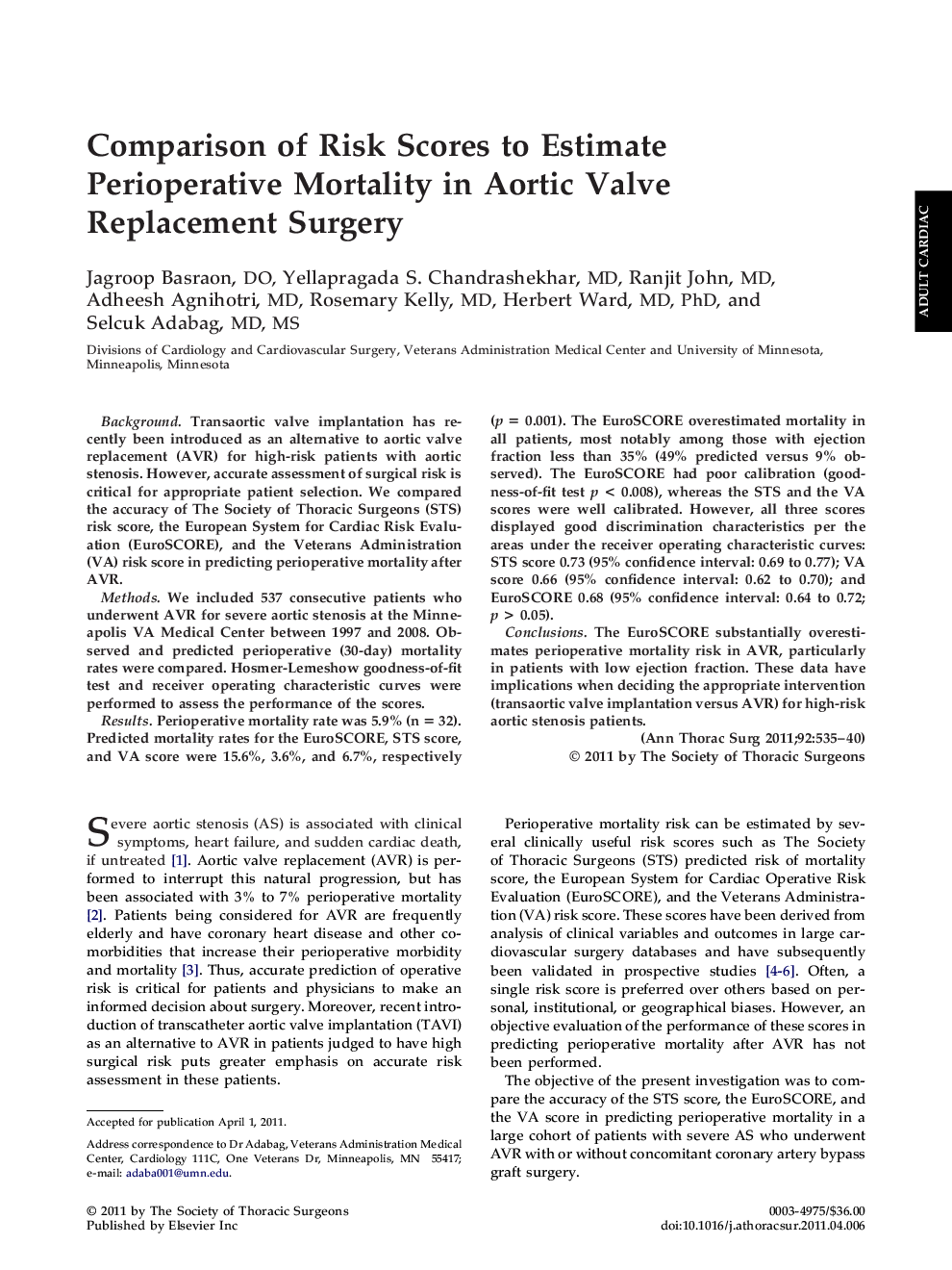 Comparison of Risk Scores to Estimate Perioperative Mortality in Aortic Valve Replacement Surgery