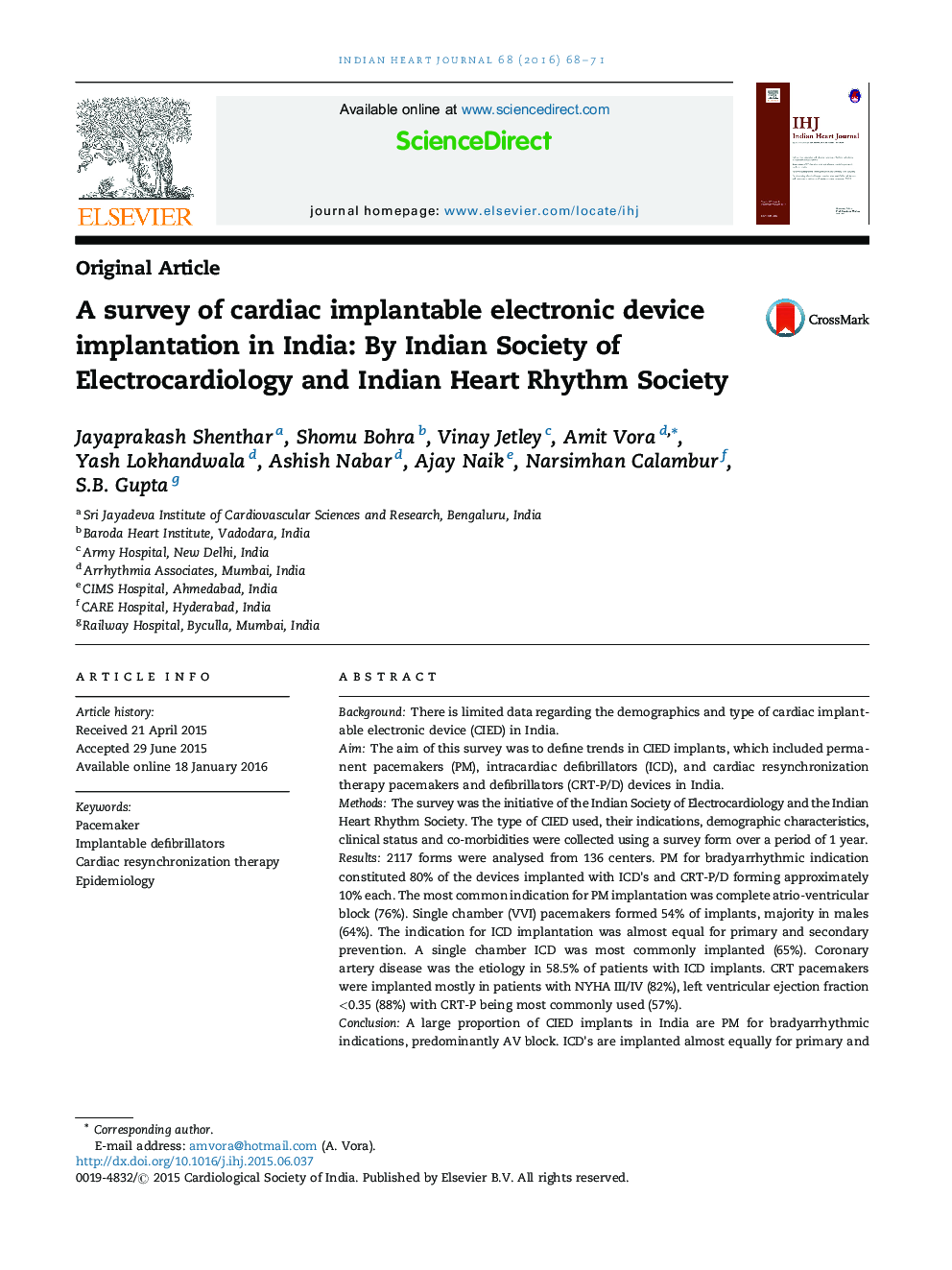 یک نظرسنجی از پیوند دستگاه ایمنی الکترونیکی قابل کشت قلبی در هند: توسط انجمن الکتروکاردیولوژی هند و انجمن ریتم قلب هند