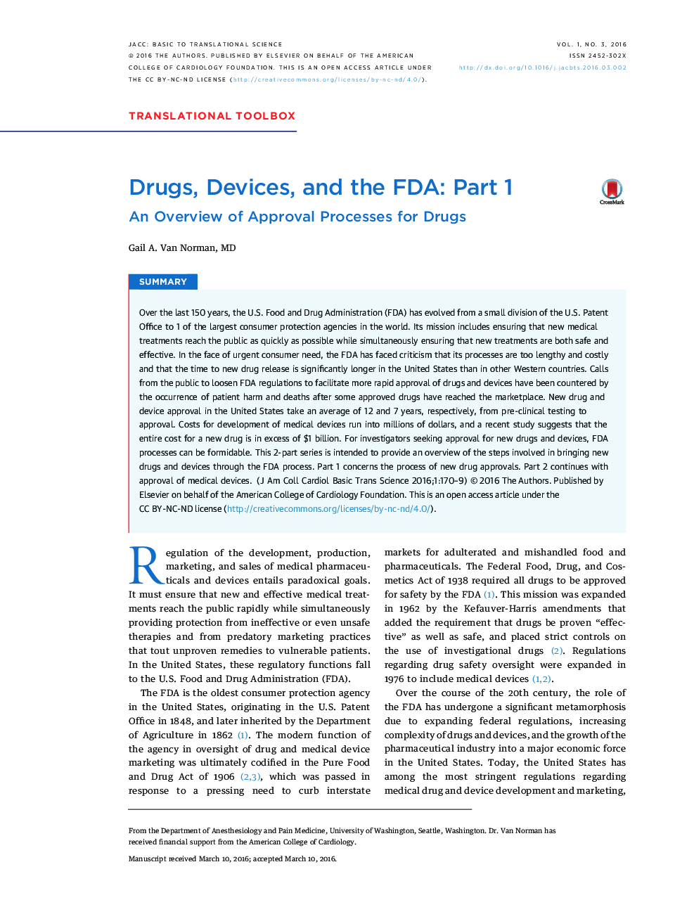 Drugs, Devices, and the FDA: Part 1 : An Overview of Approval Processes for Drugs