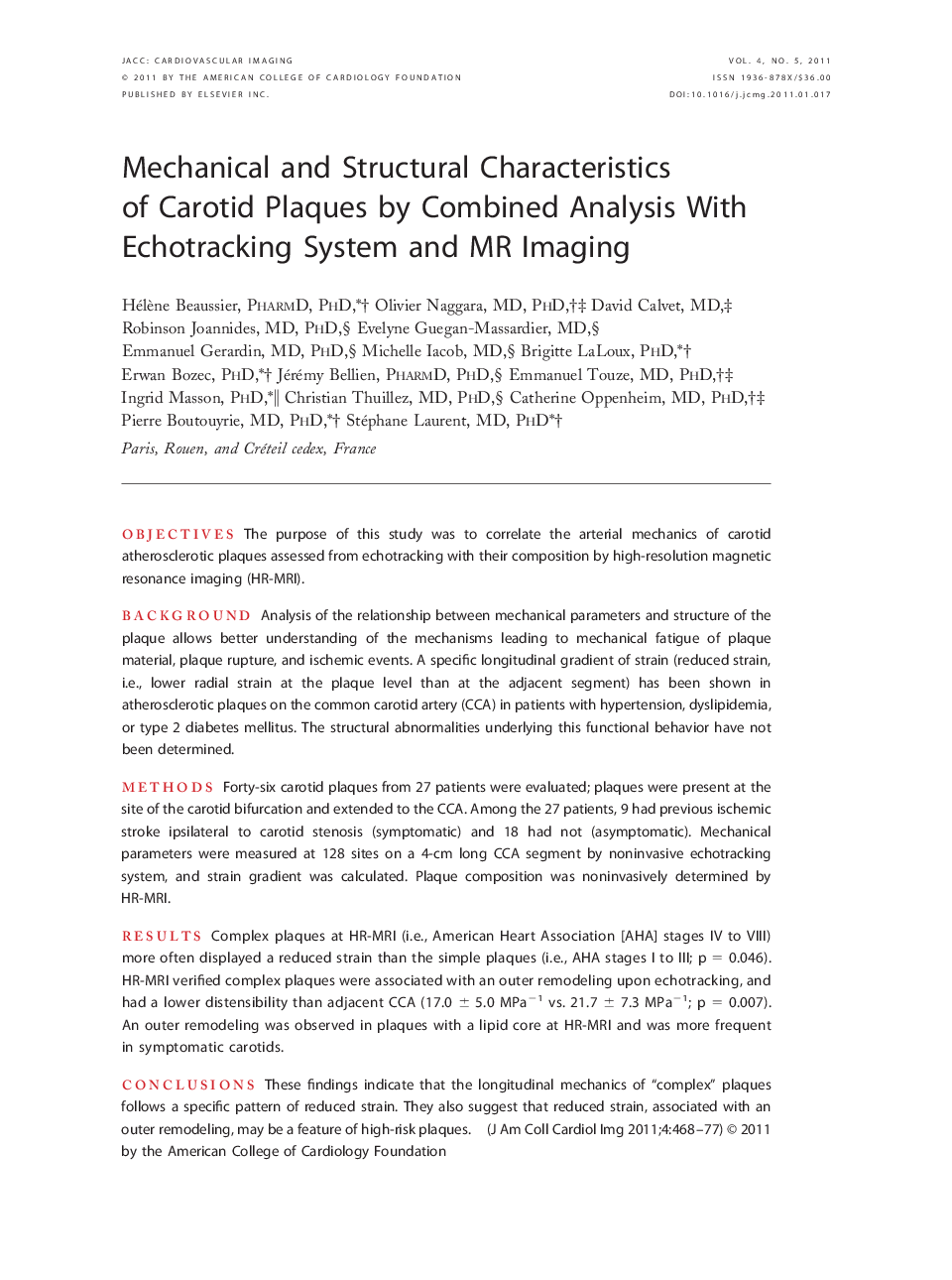 Mechanical and Structural Characteristics of Carotid Plaques by Combined Analysis With Echotracking System and MR Imaging 