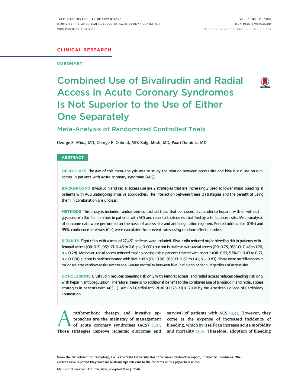 Combined Use of Bivalirudin and Radial Access in Acute Coronary Syndromes Is Not Superior to the Use of Either One Separately : Meta-Analysis of Randomized Controlled Trials