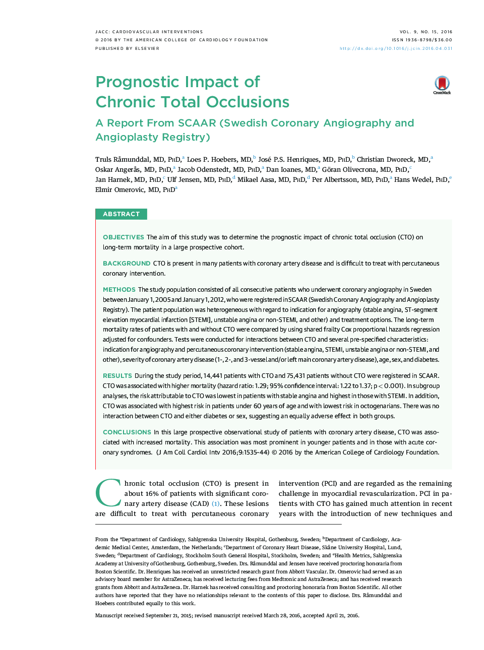 Prognostic Impact of Chronic Total Occlusions : A Report From SCAAR (Swedish Coronary Angiography and Angioplasty Registry)