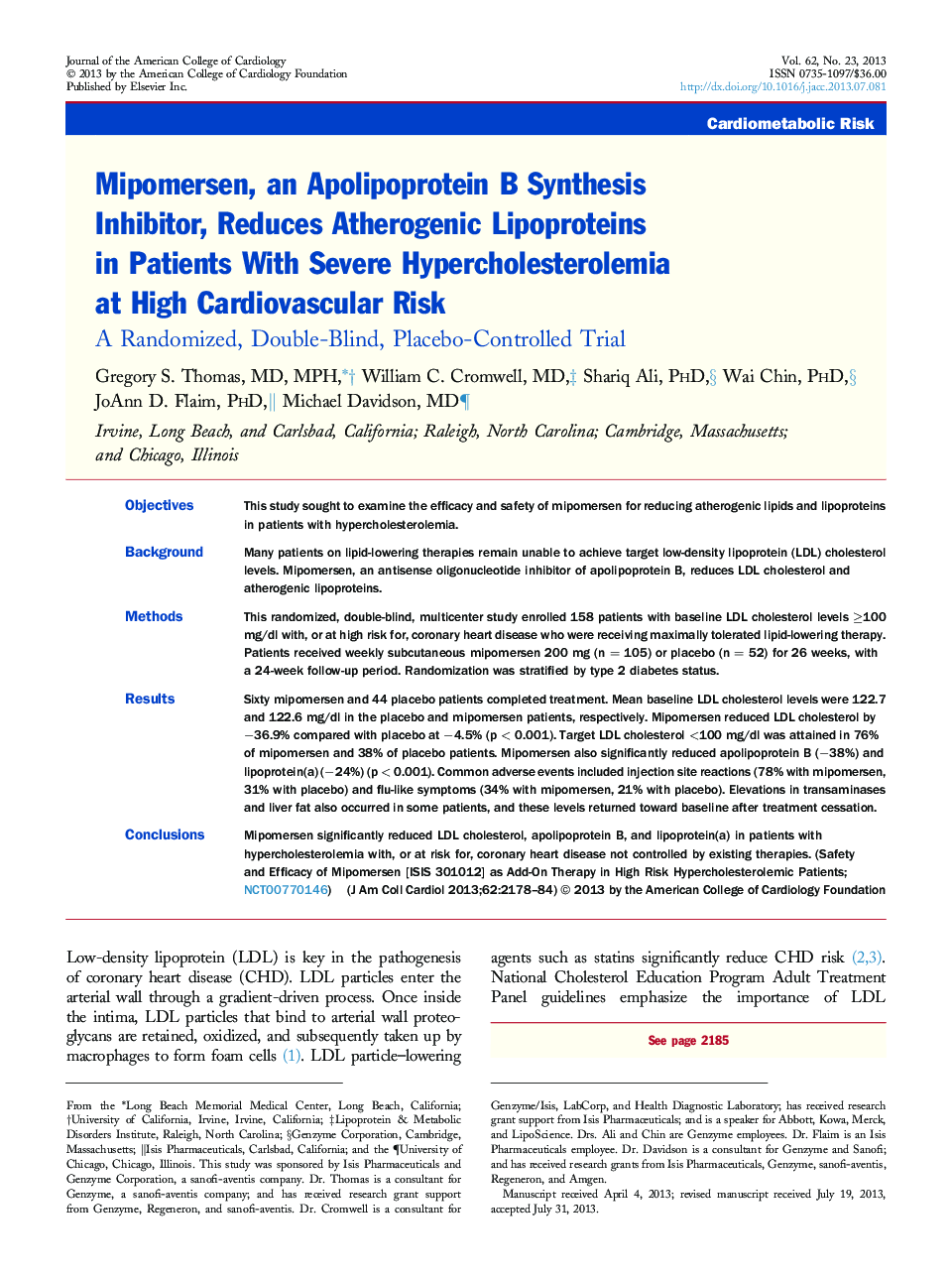 Mipomersen, an Apolipoprotein B Synthesis Inhibitor, Reduces Atherogenic Lipoproteins in Patients With Severe Hypercholesterolemia at High Cardiovascular Risk : A Randomized, Double-Blind, Placebo-Controlled Trial