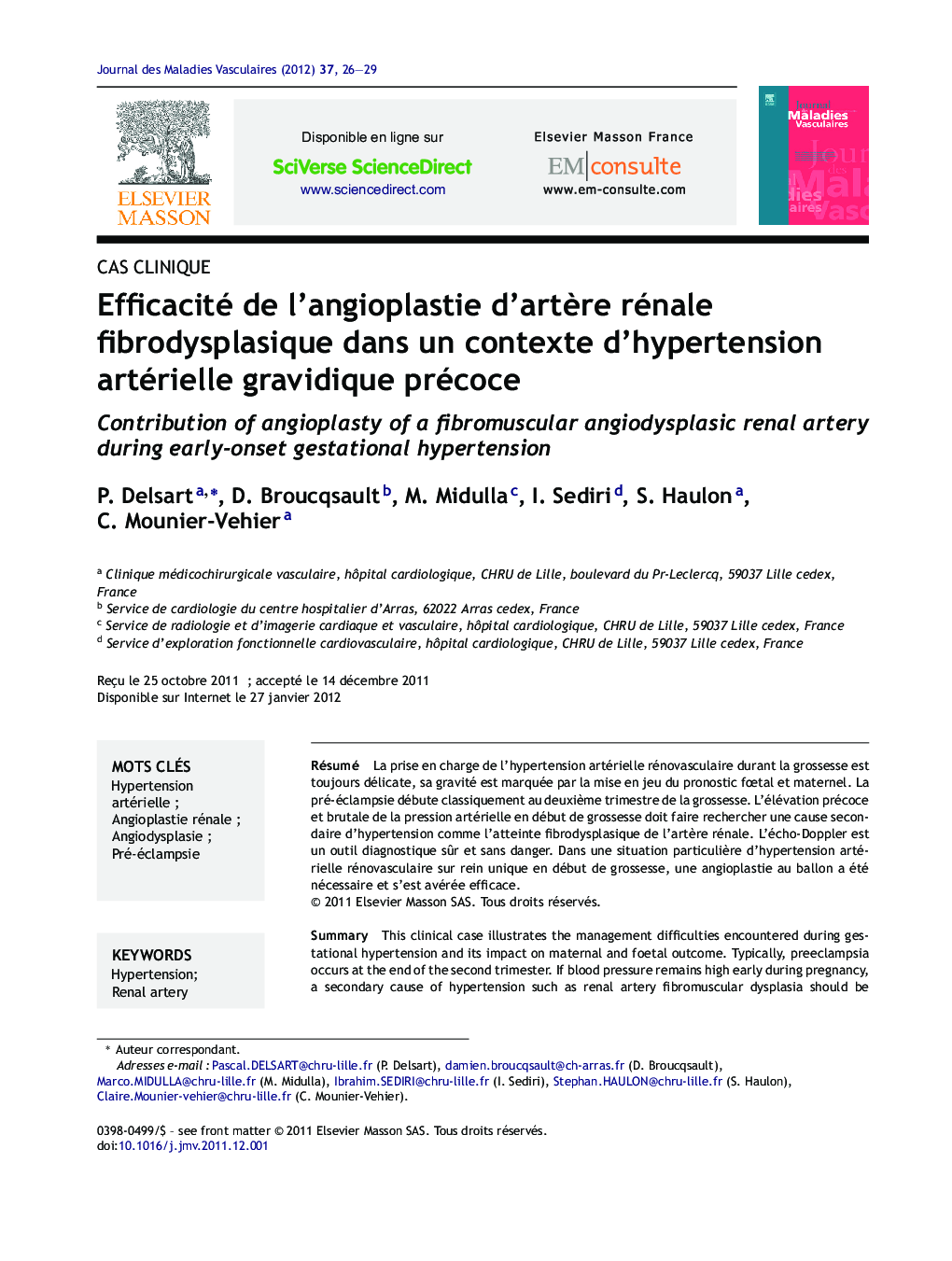 Efficacité de l'angioplastie d'artÃ¨re rénale fibrodysplasique dans un contexte d'hypertension artérielle gravidique précoce