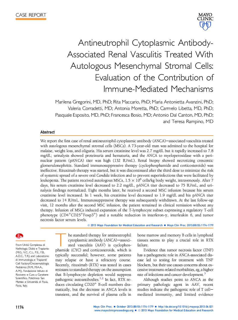 Antineutrophil Cytoplasmic Antibody-Associated Renal Vasculitis Treated With Autologous Mesenchymal Stromal Cells: Evaluation of the Contribution of Immune-Mediated Mechanisms