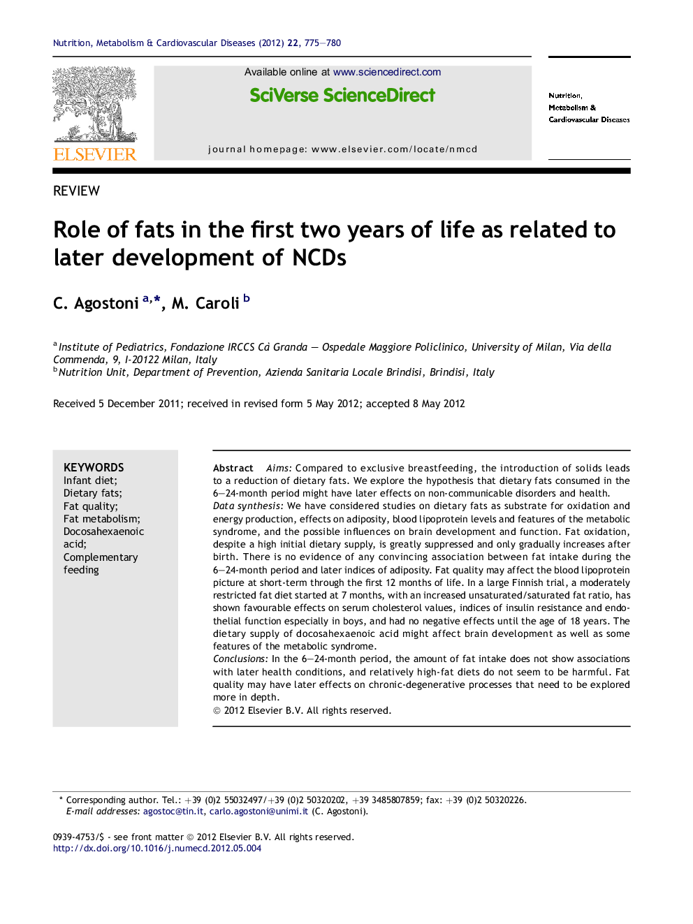 Role of fats in the first two years of life as related to later development of NCDs