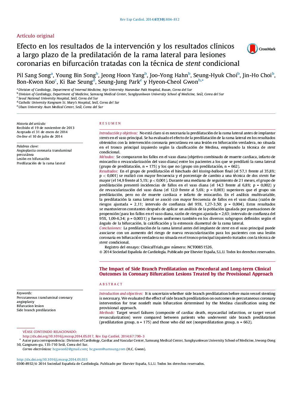 Efecto en los resultados de la intervención y los resultados clÃ­nicos a largo plazo de la predilatación de la rama lateral para lesiones coronarias en bifurcación tratadas con la técnica de stent condicional