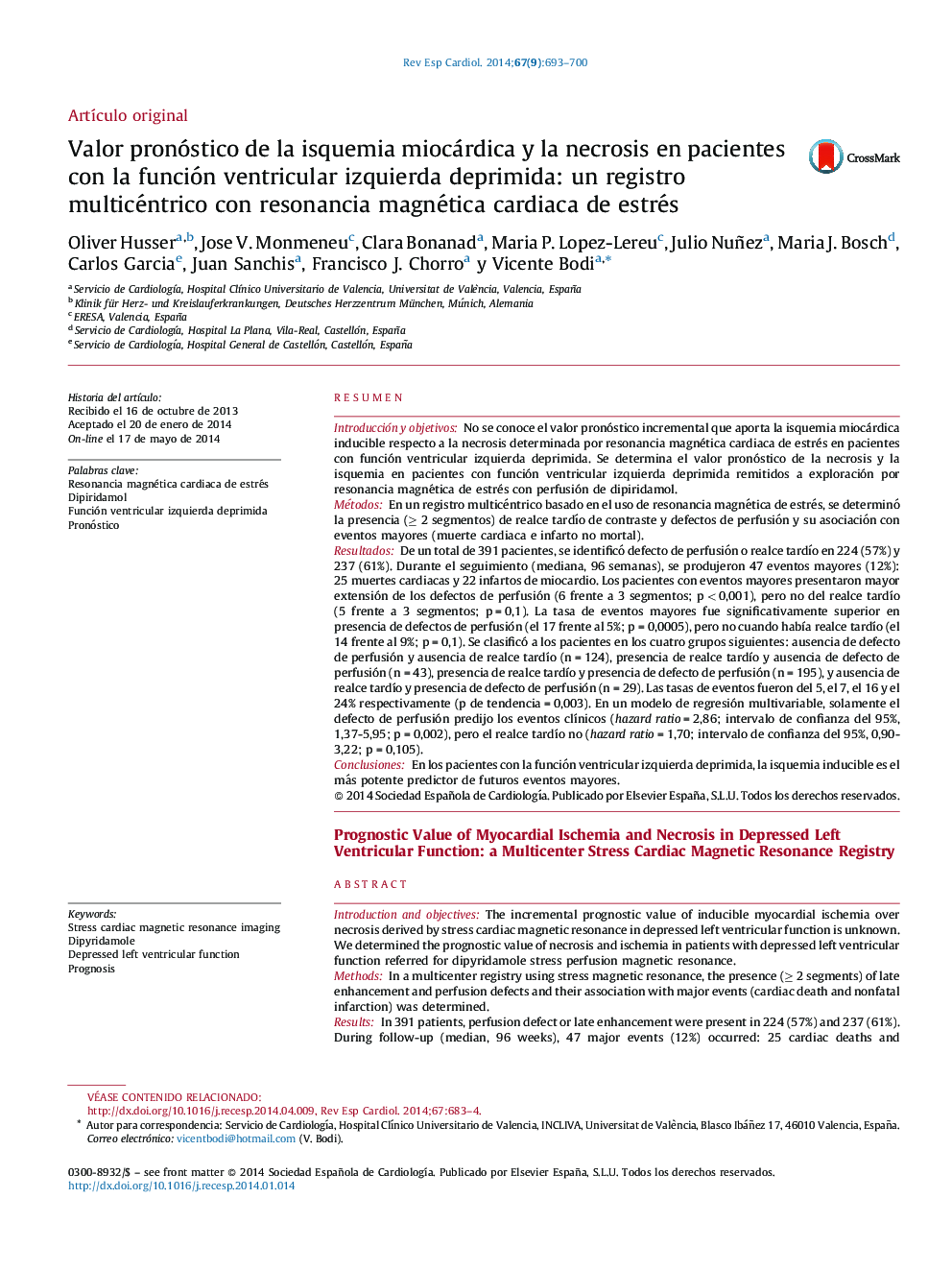 Valor pronóstico de la isquemia miocárdica y la necrosis en pacientes con la función ventricular izquierda deprimida: un registro multicéntrico con resonancia magnética cardiaca de estrés