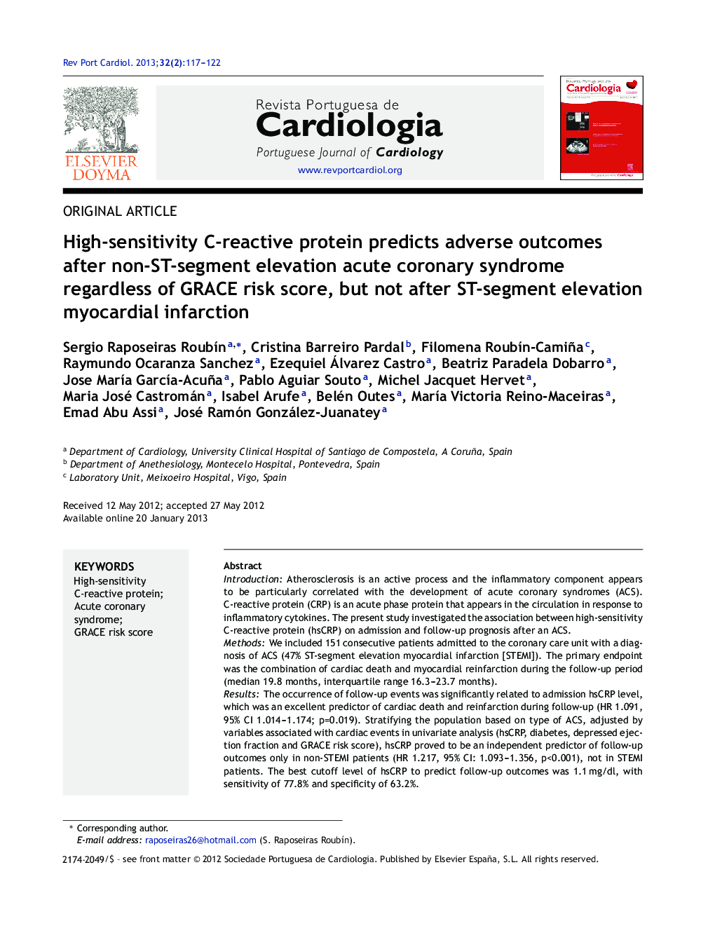 High-sensitivity C-reactive protein predicts adverse outcomes after non-ST-segment elevation acute coronary syndrome regardless of GRACE risk score, but not after ST-segment elevation myocardial infarction