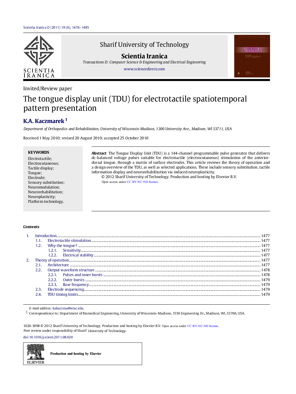 The tongue display unit (TDU) for electrotactile spatiotemporal pattern presentation