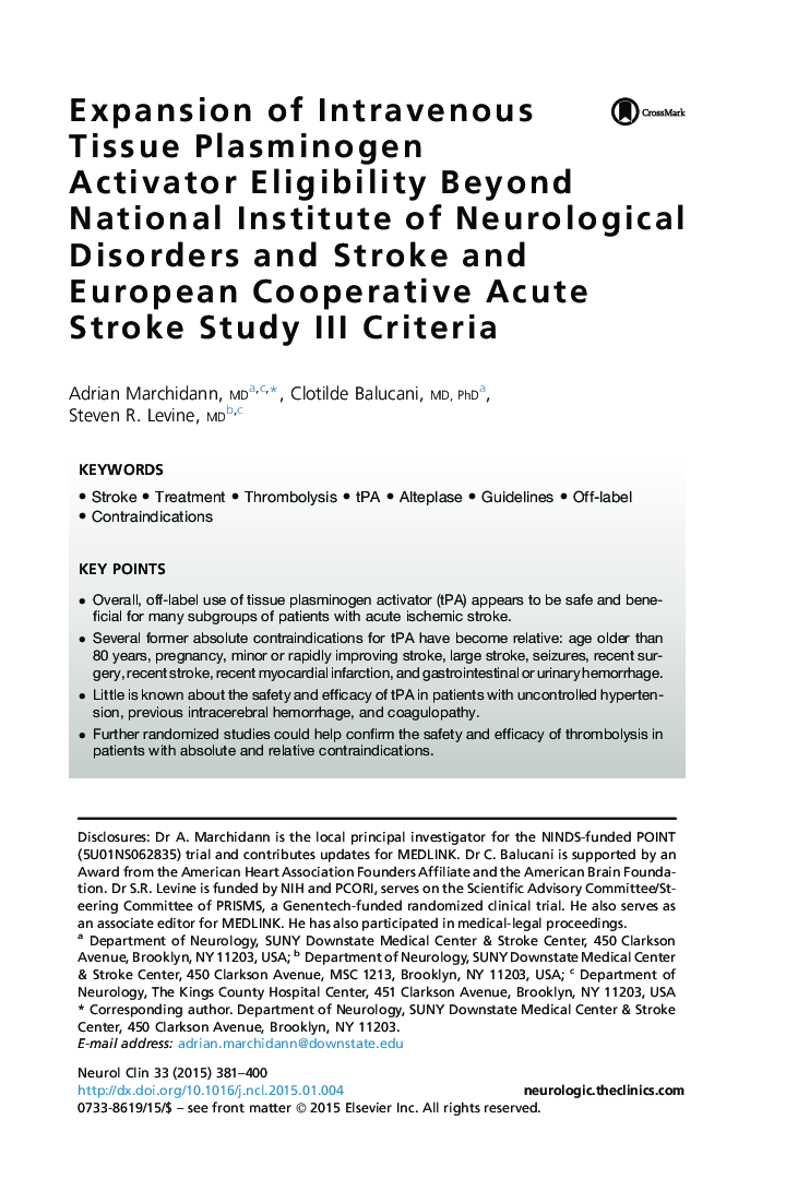 Expansion of Intravenous Tissue Plasminogen Activator Eligibility Beyond National Institute of Neurological Disorders and Stroke and European Cooperative Acute Stroke Study III Criteria