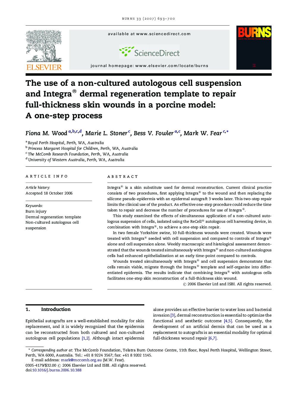 The use of a non-cultured autologous cell suspension and Integra® dermal regeneration template to repair full-thickness skin wounds in a porcine model: A one-step process