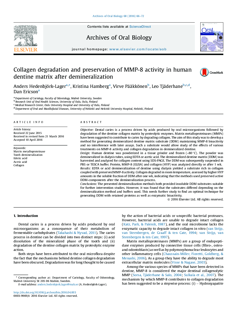 Collagen degradation and preservation of MMP-8 activity in human dentine matrix after demineralization