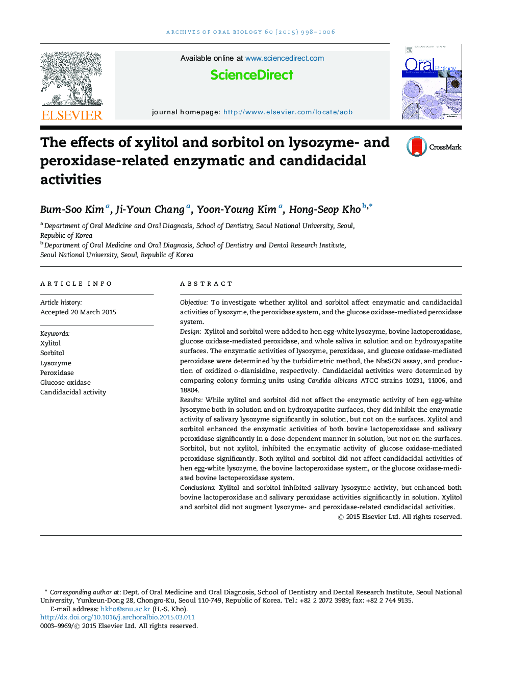 اثرات زایلیتول و سوربیتول بر فعالیت های آنزیمی و کینیدیسیاسید مرتبط با لیزوزیم و پراکسیداز 