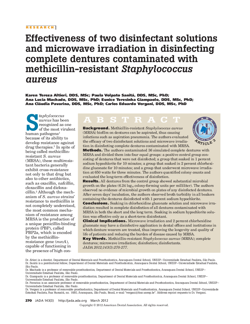 Effectiveness of two disinfectant solutions and microwave irradiation in disinfecting complete dentures contaminated with methicillin-resistant Staphylococcus aureus