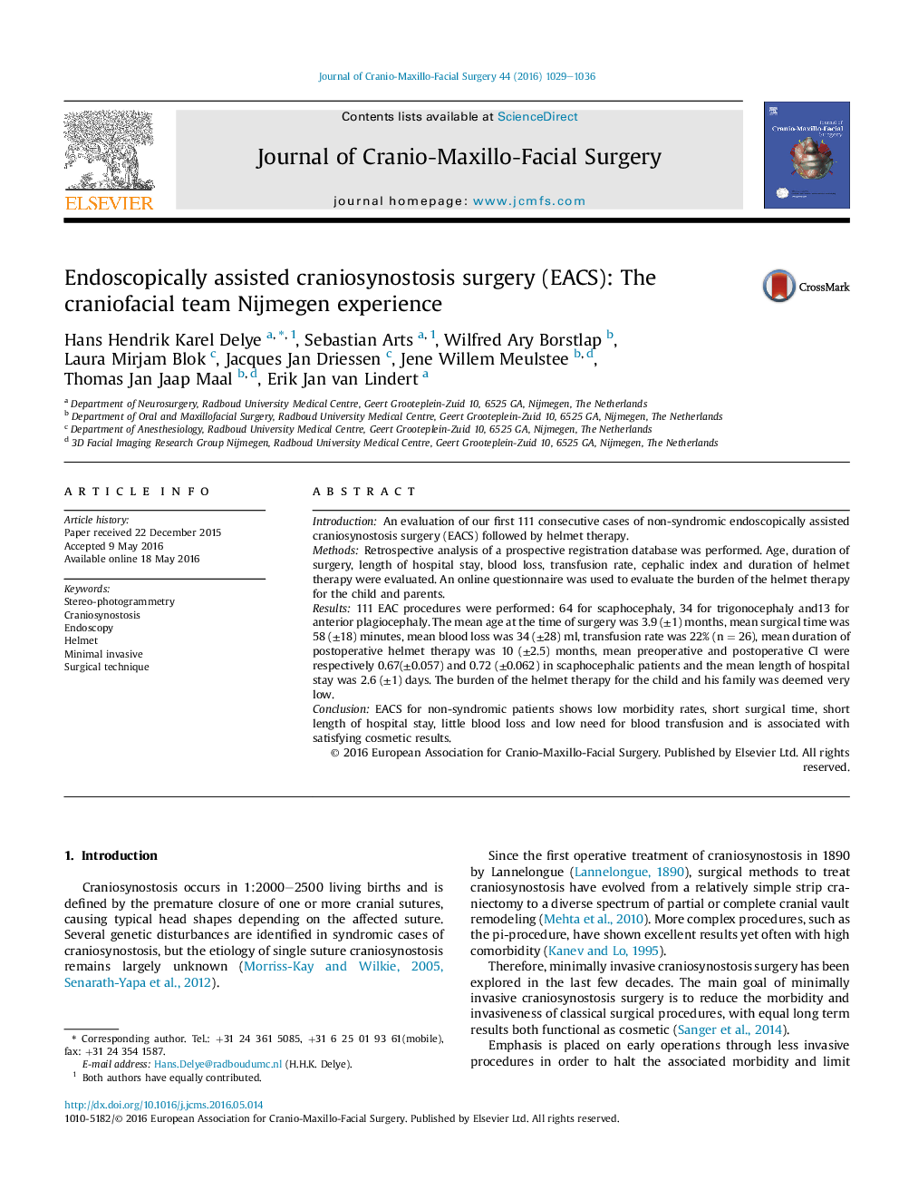 Endoscopically assisted craniosynostosis surgery (EACS): The craniofacial team Nijmegen experience