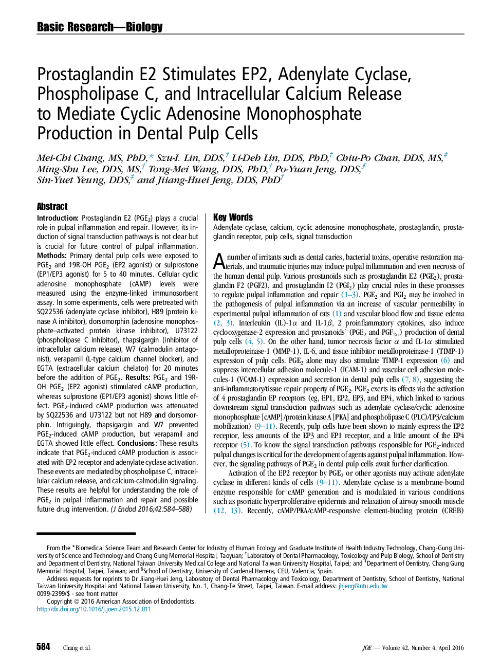 Prostaglandin E2 Stimulates EP2, Adenylate Cyclase, Phospholipase C, and Intracellular Calcium Release to Mediate Cyclic Adenosine Monophosphate Production in Dental Pulp Cells