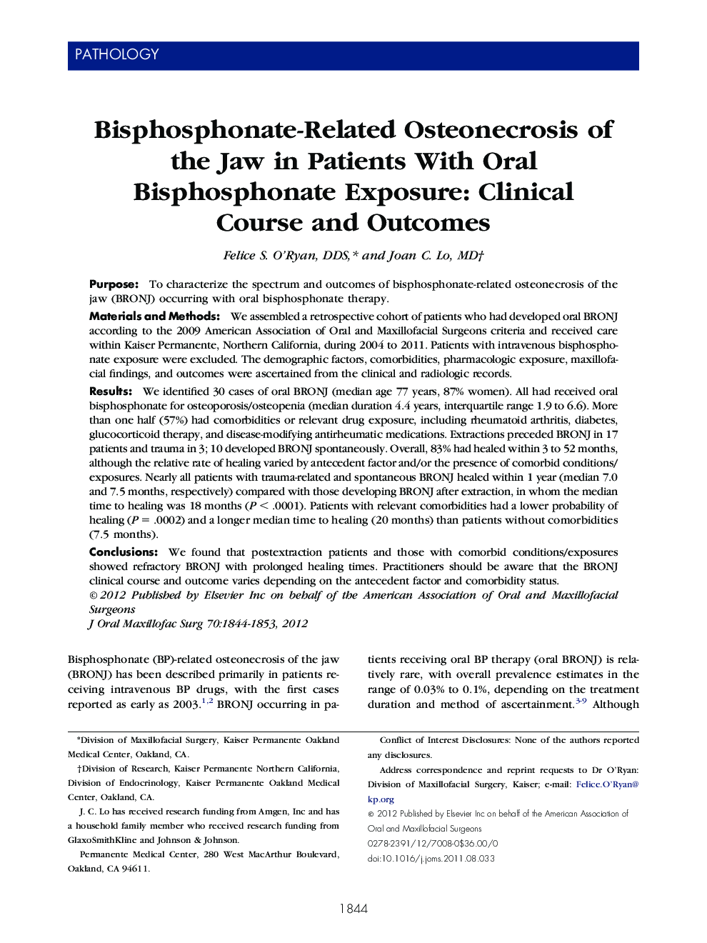 Bisphosphonate-Related Osteonecrosis of the Jaw in Patients With Oral Bisphosphonate Exposure: Clinical Course and Outcomes 