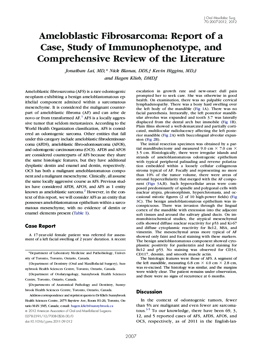 Ameloblastic Fibrosarcoma: Report of a Case, Study of Immunophenotype, and Comprehensive Review of the Literature