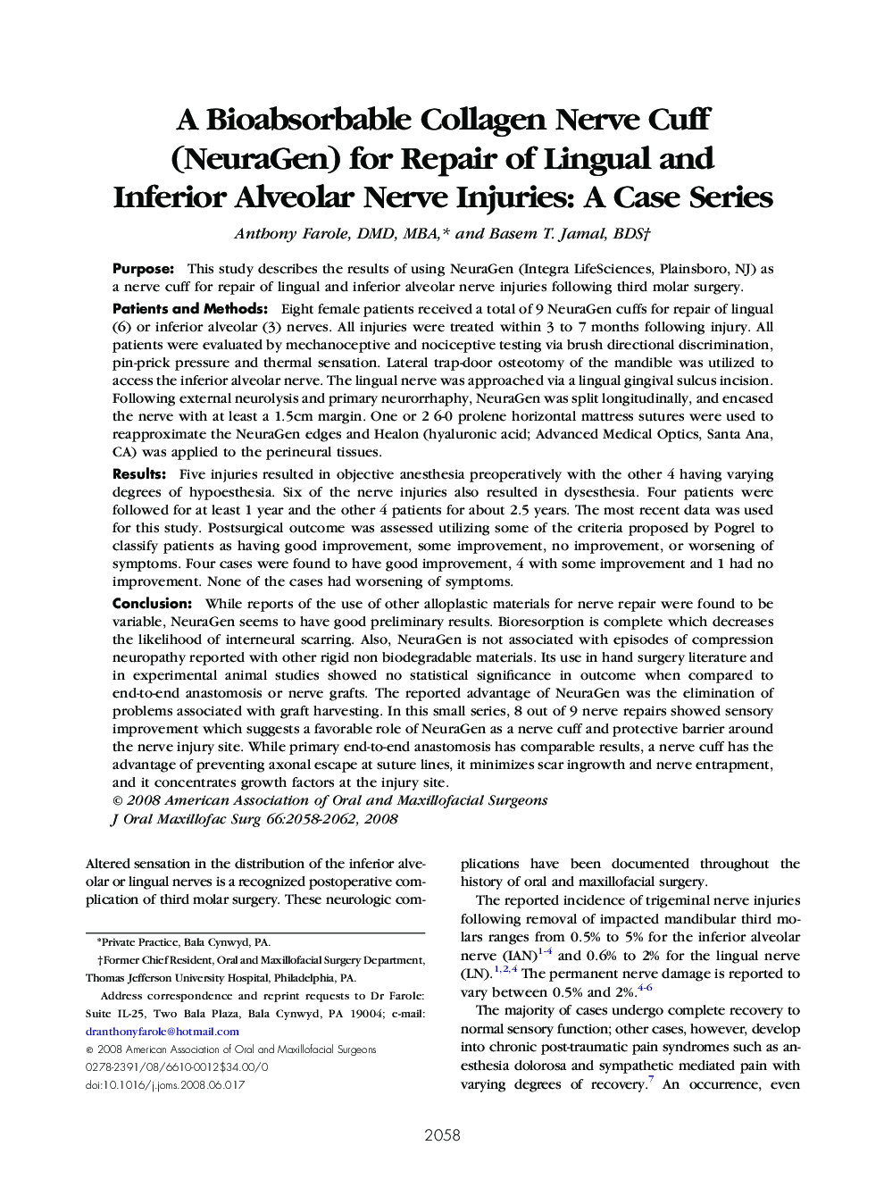 A Bioabsorbable Collagen Nerve Cuff (NeuraGen) for Repair of Lingual and Inferior Alveolar Nerve Injuries: A Case Series
