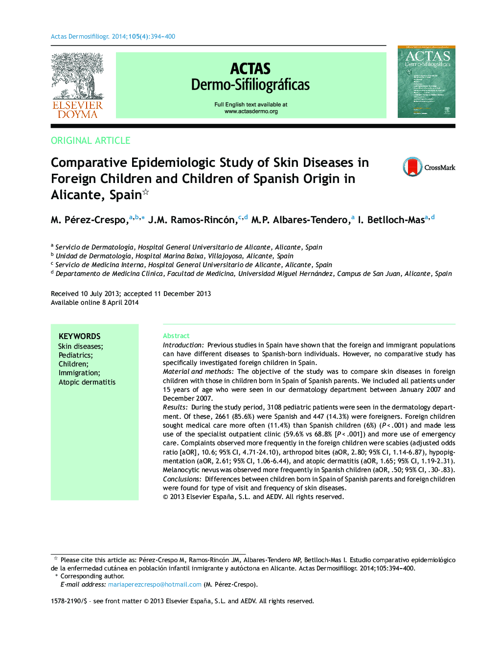 Comparative Epidemiologic Study of Skin Diseases in Foreign Children and Children of Spanish Origin in Alicante, Spain 