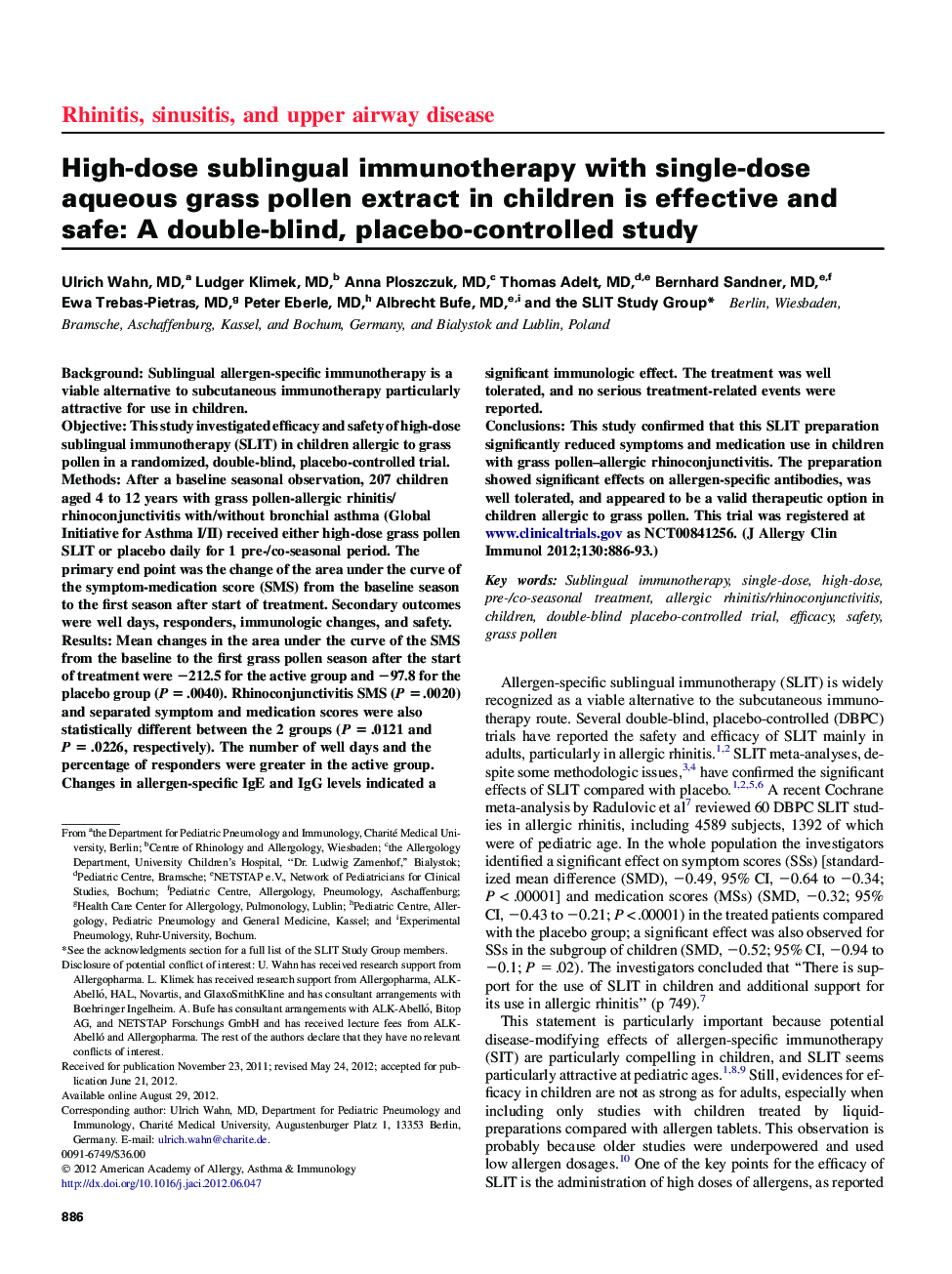 High-dose sublingual immunotherapy with single-dose aqueous grass pollen extract in children is effective and safe: AÂ double-blind, placebo-controlled study
