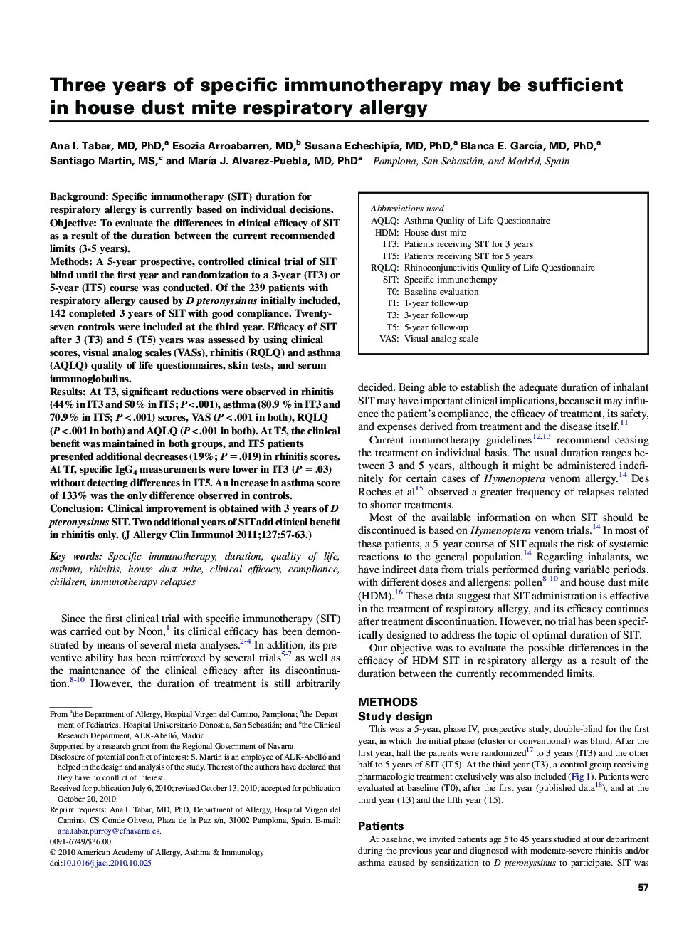 Three years of specific immunotherapy may be sufficient in house dust mite respiratory allergy