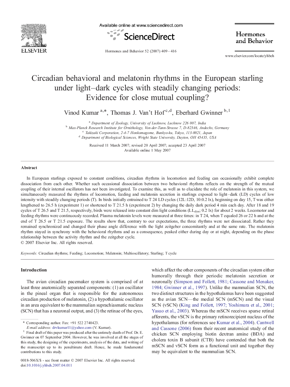 Circadian behavioral and melatonin rhythms in the European starling under light–dark cycles with steadily changing periods: Evidence for close mutual coupling?