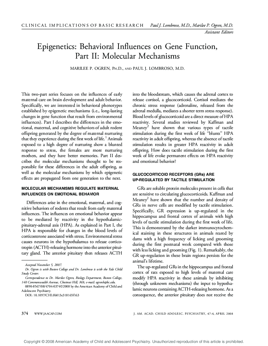 Epigenetics: Behavioral Influences on Gene Function, Part II: Molecular Mechanisms