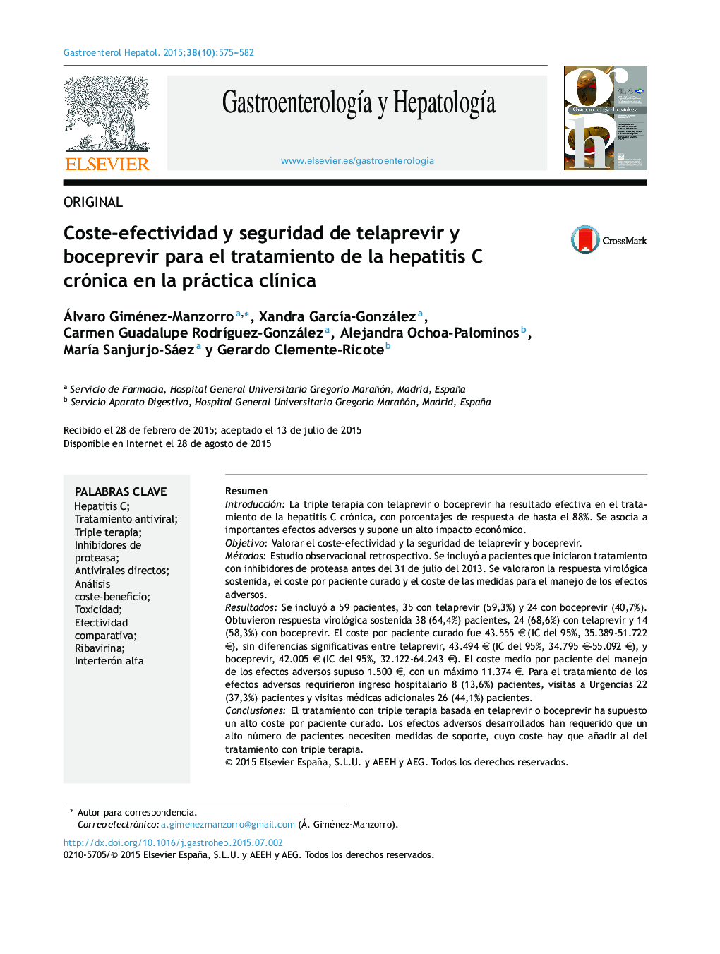 Coste-efectividad y seguridad de telaprevir y boceprevir para el tratamiento de la hepatitis C crónica en la práctica clínica