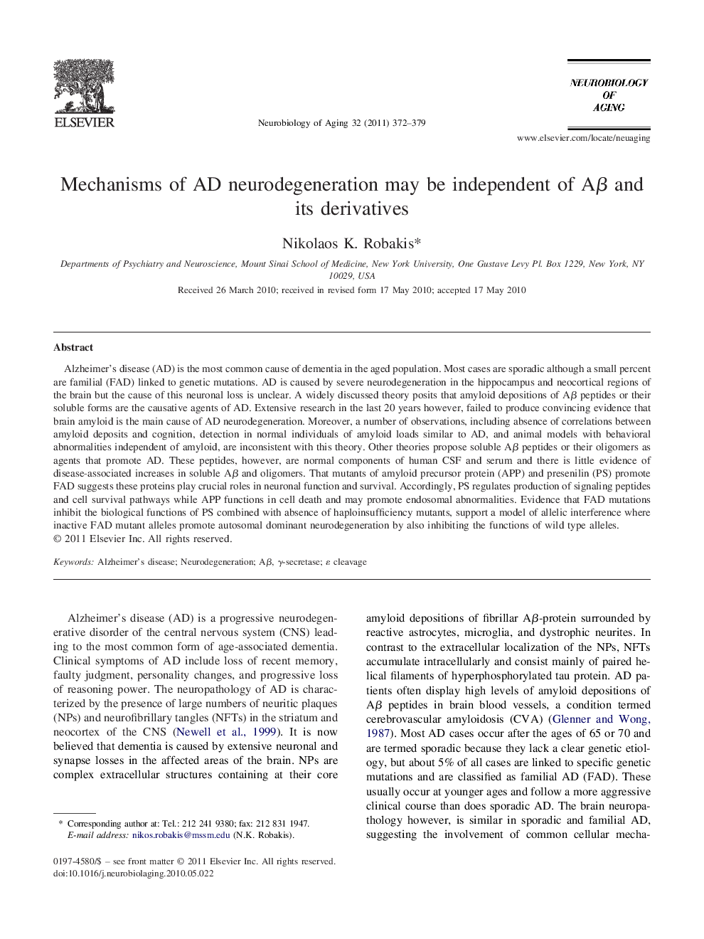 Mechanisms of AD neurodegeneration may be independent of Aβ and its derivatives