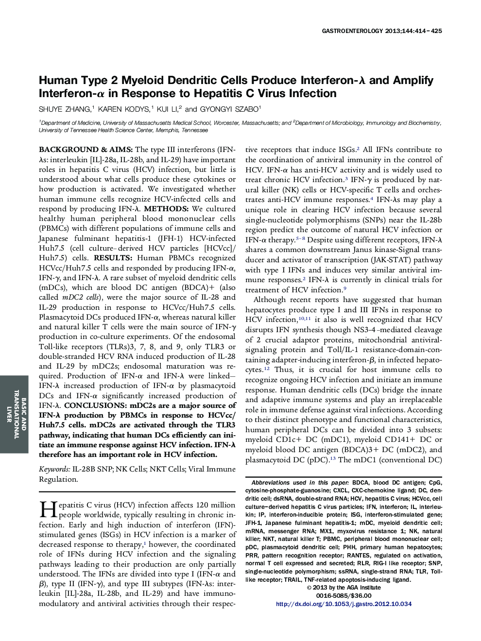 Human Type 2 Myeloid Dendritic Cells Produce Interferon-Î» and Amplify Interferon-Î± in Response to Hepatitis C Virus Infection