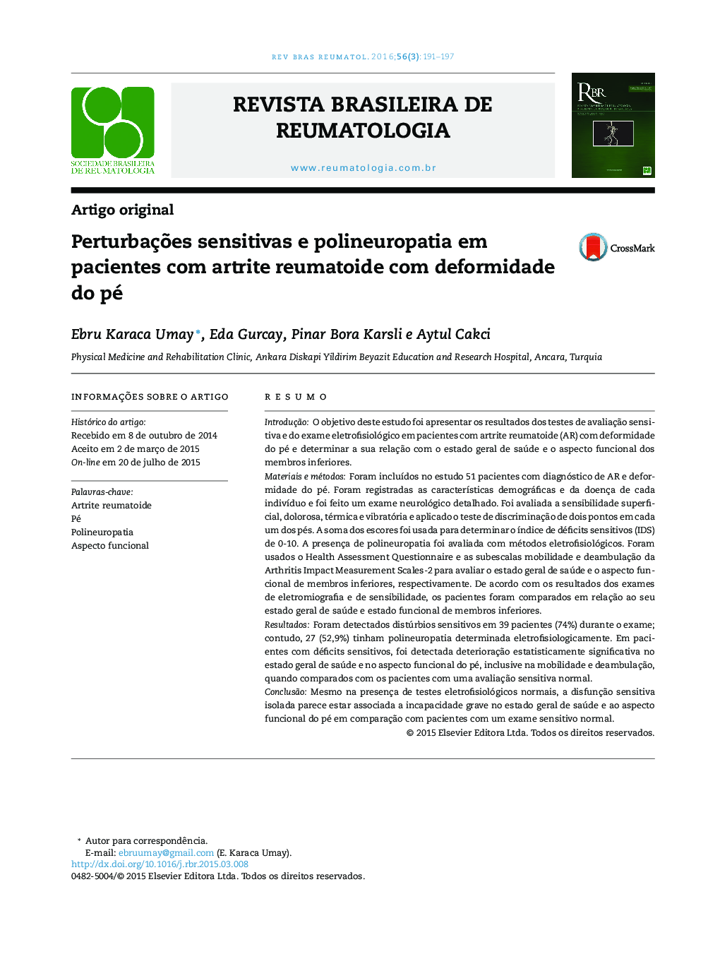 Perturbações sensitivas e polineuropatia em pacientes com artrite reumatoide com deformidade do pé