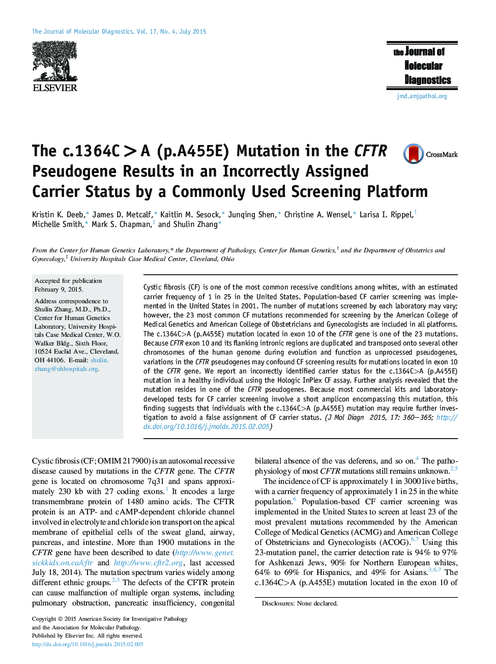 The c.1364C>A (p.A455E) Mutation in the CFTR Pseudogene Results in an Incorrectly Assigned Carrier Status by a Commonly Used Screening Platform 