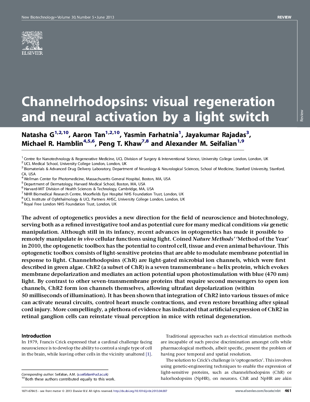 Channelrhodopsins: visual regeneration and neural activation by a light switch