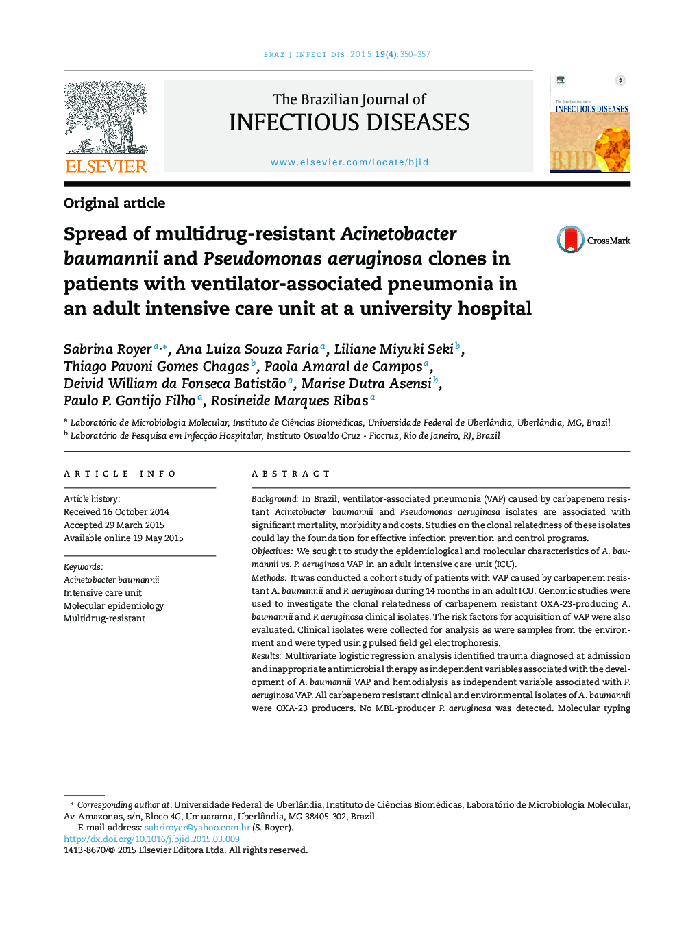 Spread of multidrug-resistant Acinetobacter baumannii and Pseudomonas aeruginosa clones in patients with ventilator-associated pneumonia in an adult intensive care unit at a university hospital