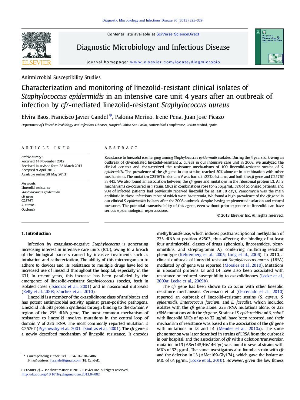 Characterization and monitoring of linezolid-resistant clinical isolates of Staphylococcus epidermidis in an intensive care unit 4 years after an outbreak of infection by cfr-mediated linezolid-resistant Staphylococcus aureus