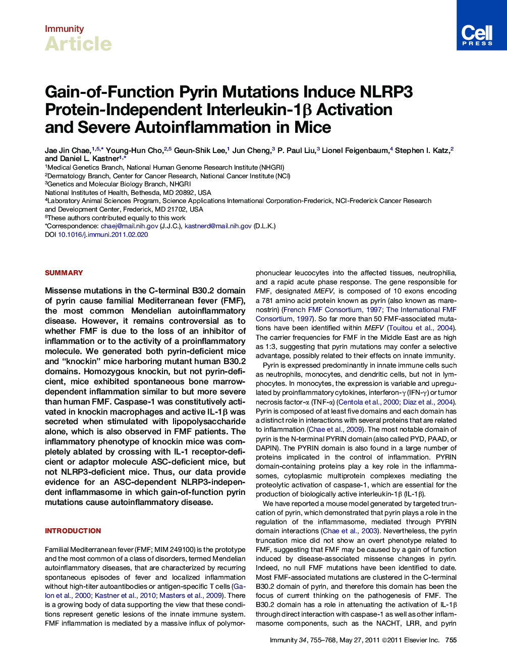 Gain-of-Function Pyrin Mutations Induce NLRP3 Protein-Independent Interleukin-1β Activation and Severe Autoinflammation in Mice