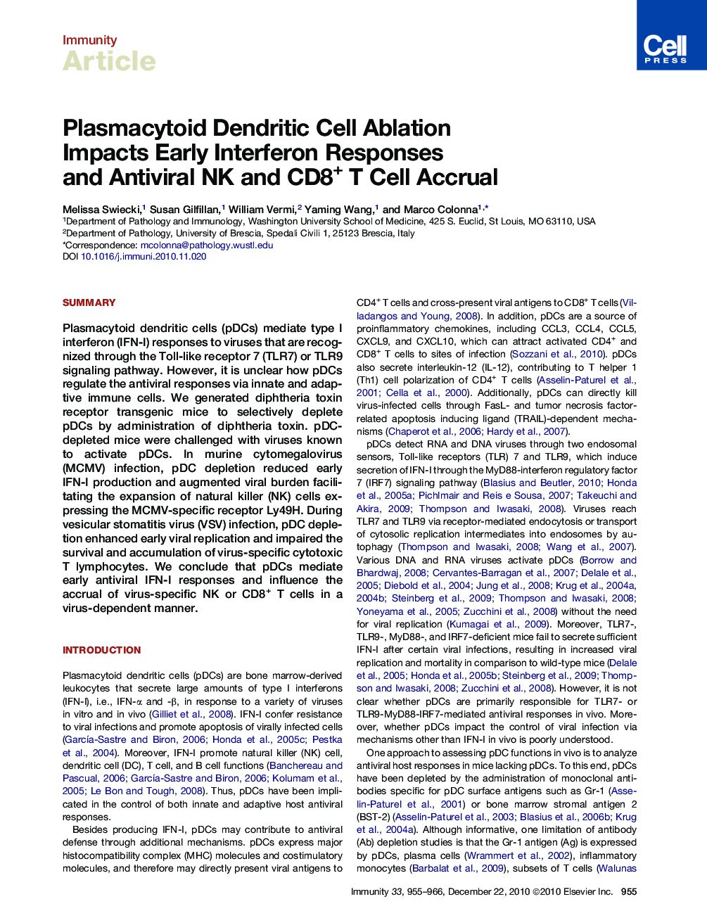Plasmacytoid Dendritic Cell Ablation Impacts Early Interferon Responses and Antiviral NK and CD8+ T Cell Accrual