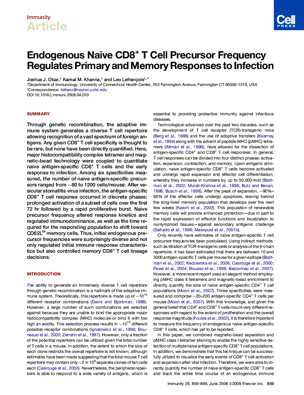 Endogenous Naive CD8+ T Cell Precursor Frequency Regulates Primary and Memory Responses to Infection