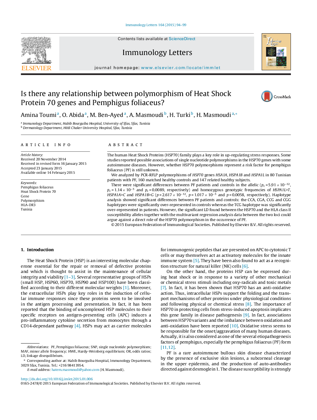 Is there any relationship between polymorphism of Heat Shock Protein 70 genes and Pemphigus foliaceus?