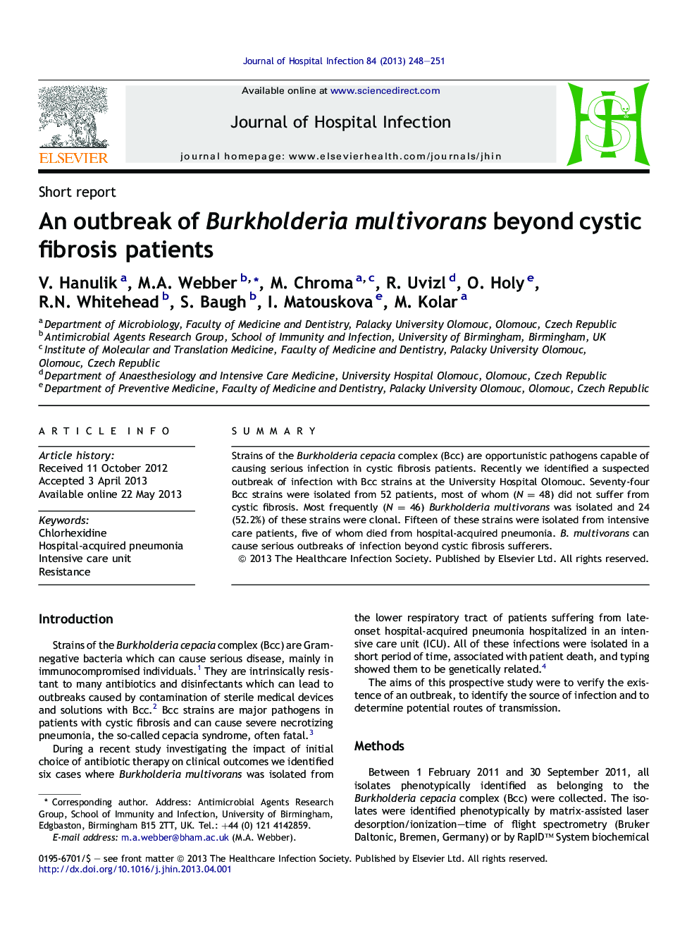 An outbreak of Burkholderia multivorans beyond cystic fibrosis patients